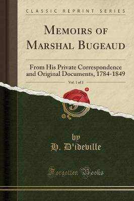 Memoirs marshal bugeaud - memoirs,